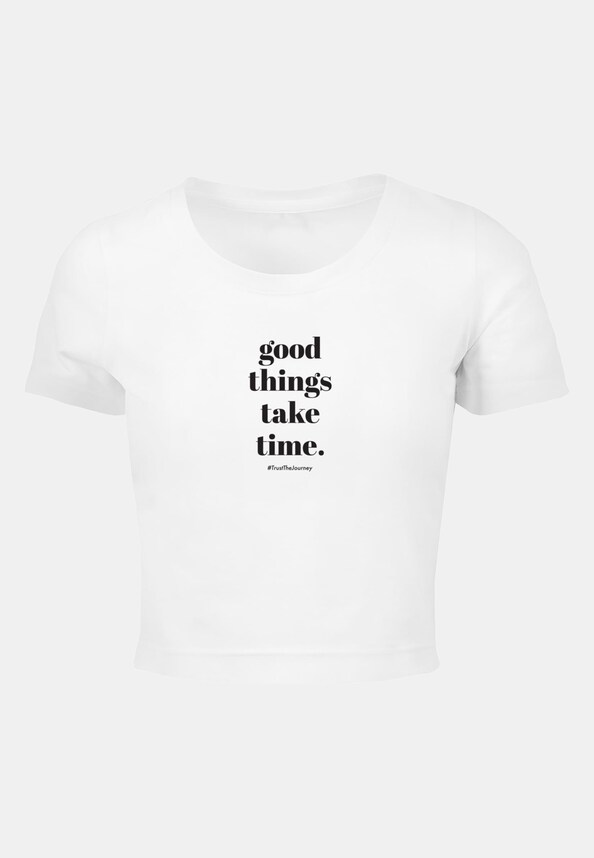 Ladies Good Things Take Time Cropped-0