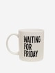 Waiting For Friday-0