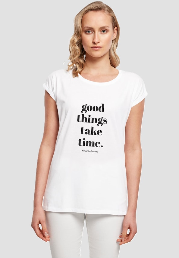 Ladies Good Things Take Time -0