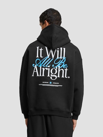 Another Cotton Lab It Will Be Alright Oversized Hoodies