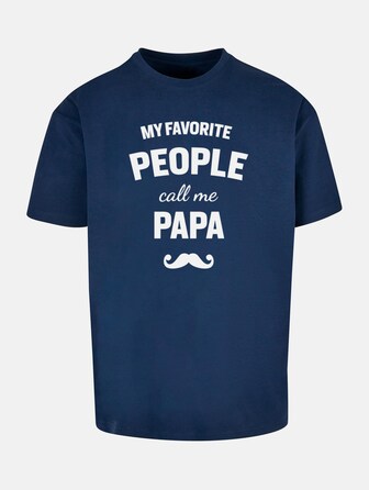 Fathers Day - My Favorite People Call Me Papa Heavy Oversize