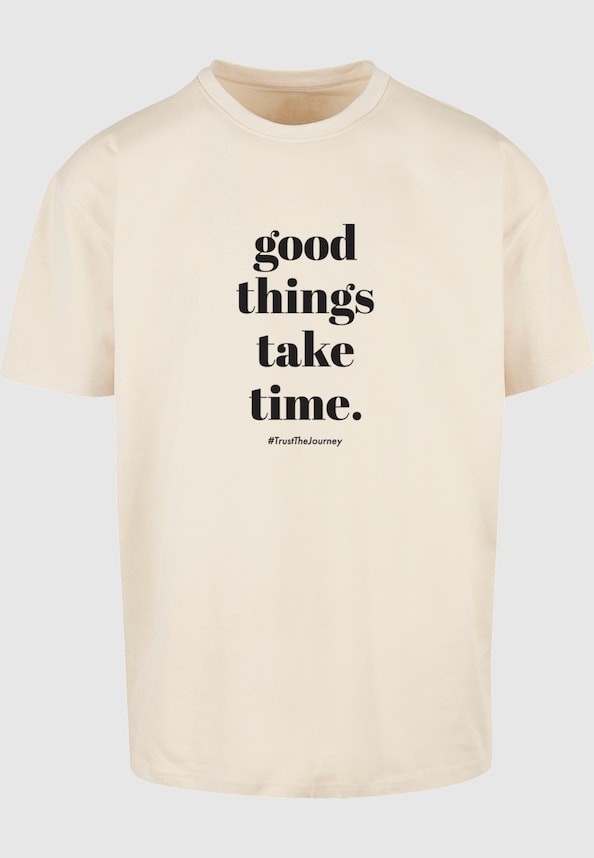 Good Things Take Time Heavy Oversize -2