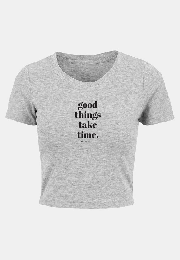 Ladies Good Things Take Time Cropped-0