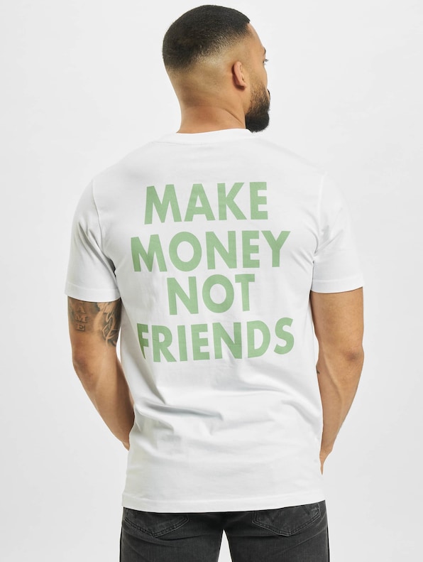 Make Money Not Friends-1