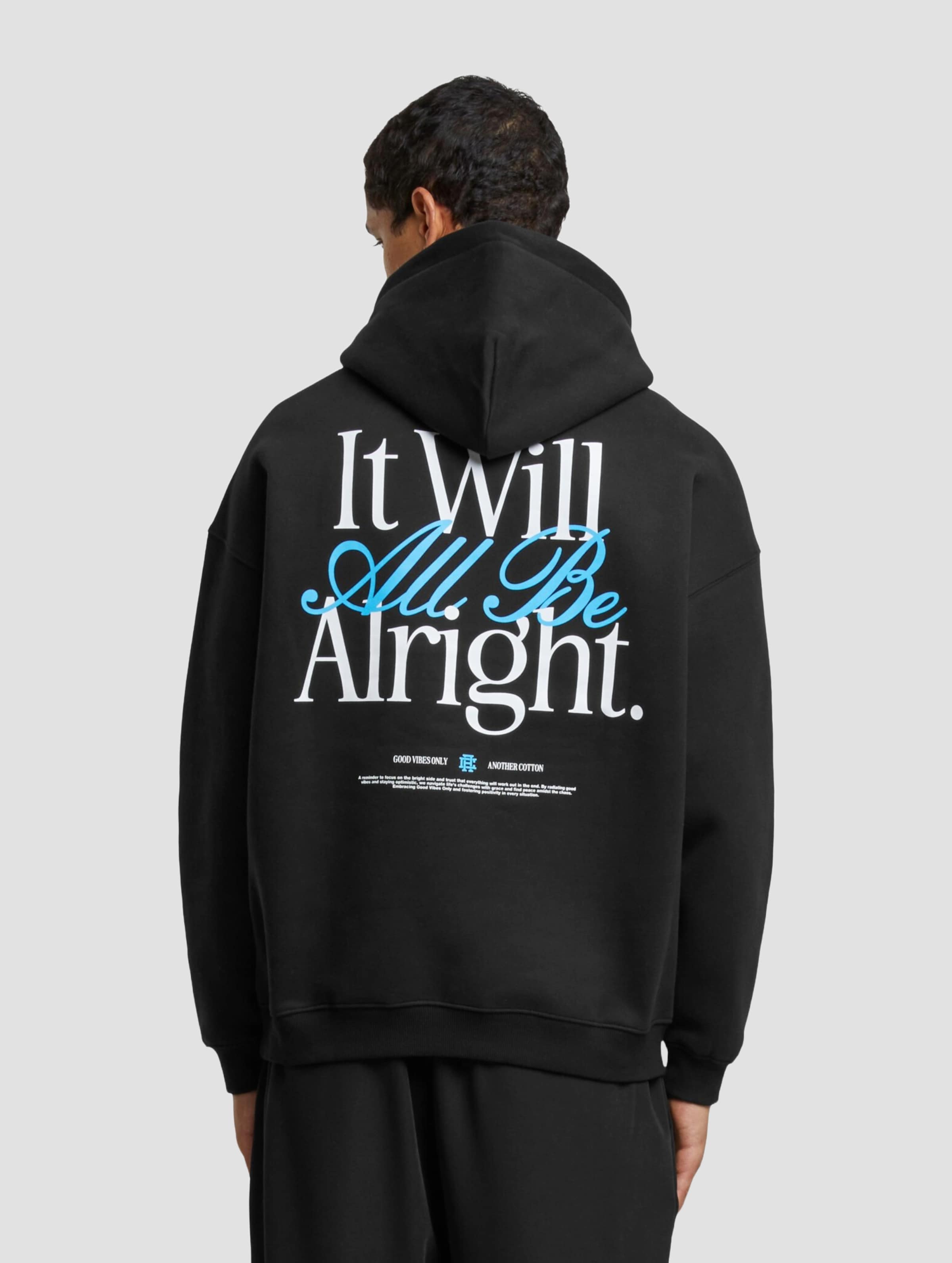 Another Cotton Lab It Will Be Alright Oversized Hoodie